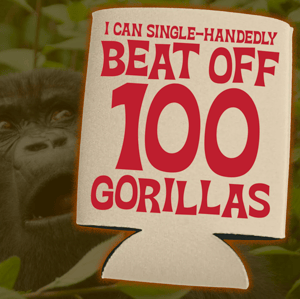 Image of 100 Gorillas - koozie