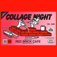 Collage Night - Red Brick Cafe