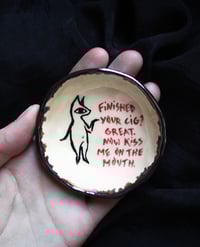 Kiss me on the mouth ashtray 