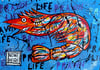 "Prawn Life..." Original Mr Prawn by Steve McCracken