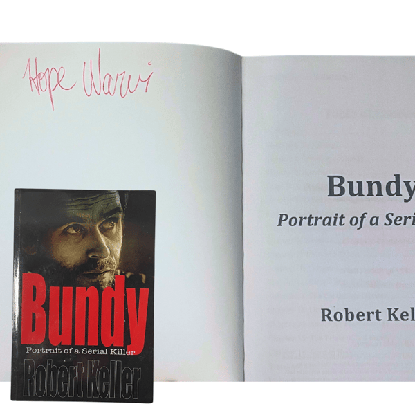 Image of Hope Warvi owned and signed copy of Bundy: Portrait of a Serial Killer by Robert Keller 