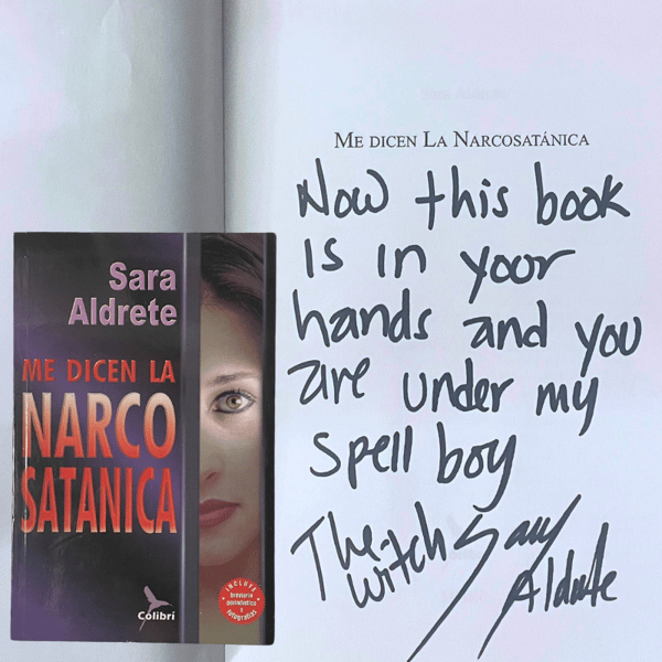Image of Signed Copy – Me Dicen La Narcosatánica by Sara Aldrete