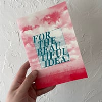 Image 1 of FOR THE BEAUTIFUL IDEA! riso zine and poster