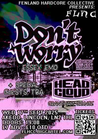 Don't Worry, Head Cloud, +TBA. Akedo, Lincoln. 17/9/2025.