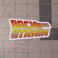 Image 3 of Phish "Back on the Train (to the Future)" Stickers