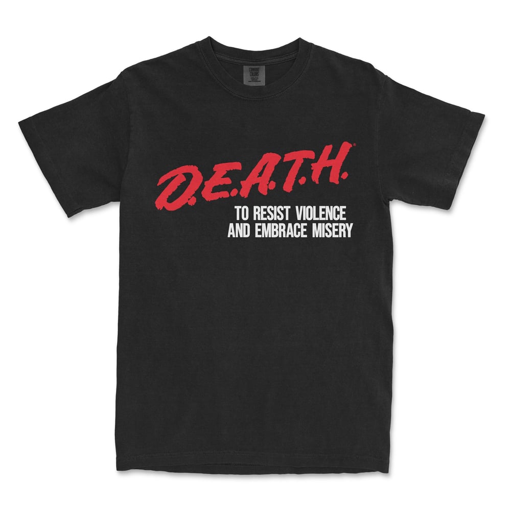 “D.E.A.T.H.” TEE 