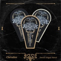 Chevalier - Sword Edged Metal