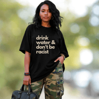 Image 1 of Dont Be Racist Tee