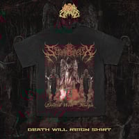 ‘Death Will Reign’ Shirt [5 LEFT]