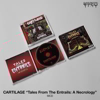 Image 2 of Cartilage - "Tales From The Entrails: A Necrology" CD