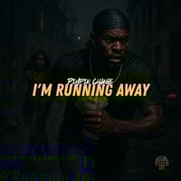 I'm Running Away