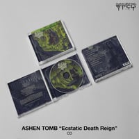 Image 2 of Ashen Tomb - "Ecstatic Death Reign" CD