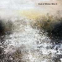 Image 4 of End of Winter Mini Series (6" x 6")