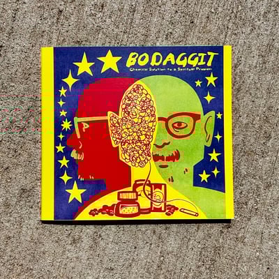 Image of BODAGGIT - "Chemical Solution to a Spiritual Problem" CD 