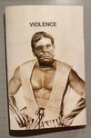 VIOLENCE Wrestling Art Zine