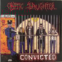 Image 1 of Cryptic Slaughter - "Convicted" Lp (black ice vinyl)
