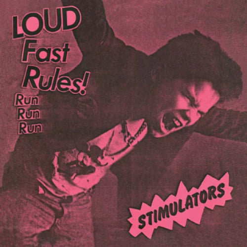 Image of Stimulators - "LOUD Fast Rules!" 7" (pink vinyl)