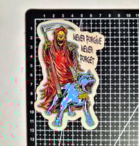 Image 2 of Broken Promises Brand Never Forgive - Never Forget Glossy Finish Vinyl Sticker