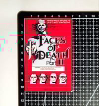 Image 2 of Faces Of Death Part 2 Die Cut Glossy Finish Vinyl Sticker