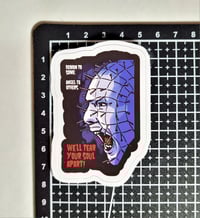 Image 2 of Hellraiser We'll Tear Your Soul Apart Matte Vinyl Sticker
