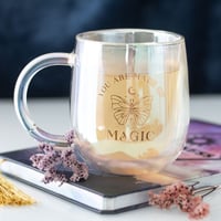 You Are Made Of Magic Iridescent Double Walled Glass