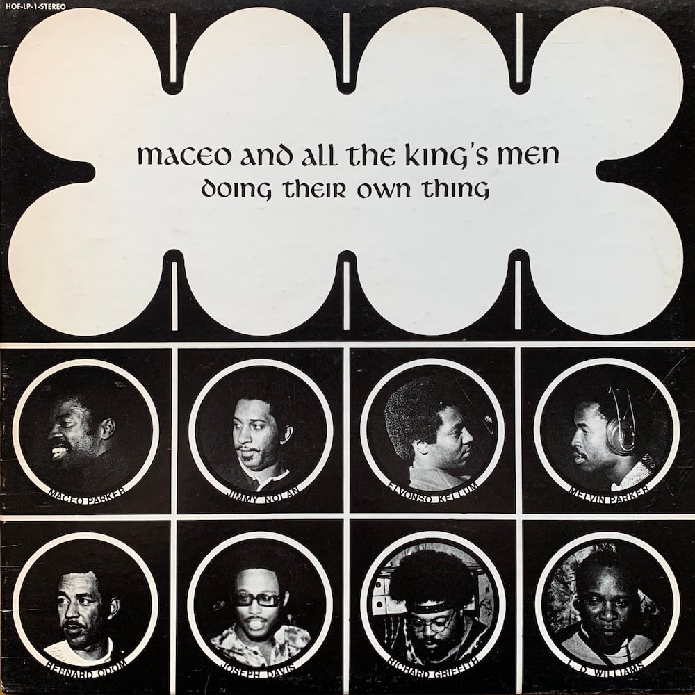 Maceo And All The King's Men ‎– Doing Their Own Thing (House Of The Fox ‎ - US - 1970)