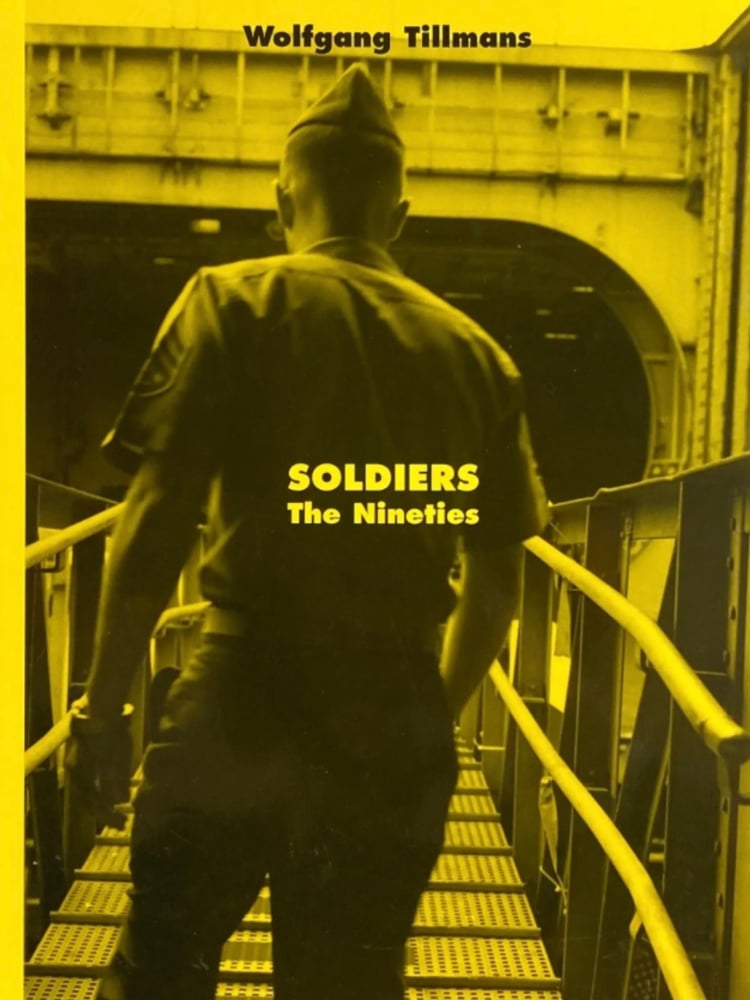 Image of (Wolfgang Tillmans) (Soldiers) (The Nineties)