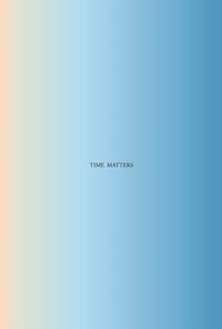 Image 1 of TIME MATTERS - Urszula KOZMINSKA / Nacho RUIZ ALLEN