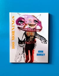 Image 1 of John Dorsey's 100 MORNINGS