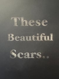 Image 2 of The beautiful scars 1/1