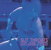 Slit Throats "Kana Bathed In Cobalt" 2xCD (Input Error)