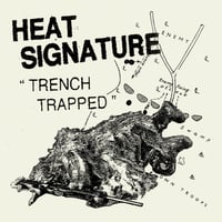 Heat Signature "Trench Trapped" CD Digipak (Input Error)