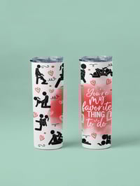 Image 2 of My Favorite Thing To Do 20oz Tumbler - Your Favorite Sip!