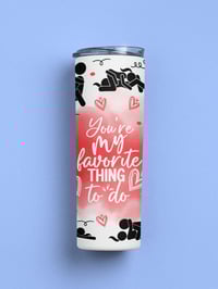 Image 5 of My Favorite Thing To Do 20oz Tumbler - Your Favorite Sip!