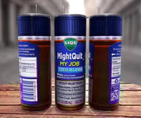 Image 1 of LIQS Might Quit My Job 20oz Thermal Tumbler.