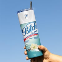 Image 4 of Bitch Be Gone 20oz Thermal Tumbler.