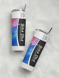 Image 2 of Bitch Stick Classic 20oz Thermal Tumbler