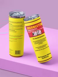 Image 5 of Ivermectin 20oz Thermal Stainless Steel Skinny Tumbler.