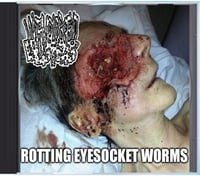 Wormclogged Blisters - Rotting Eyesocket Worms CD