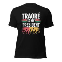 Image 5 of Traore is my president Burkina Faso- Ibrahim Traoré Unisex t-shirt
