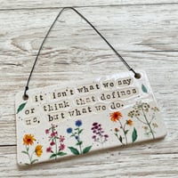 Image 3 of Sense and Sensibility (Film) Quote Handmade Ceramic Sign
