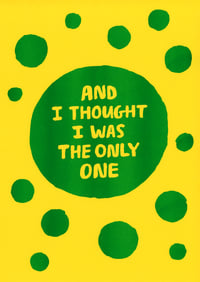 Image 1 of AND I THOUGHT I WAS THE ONLY ONE