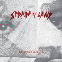 Strain of Laws - Live