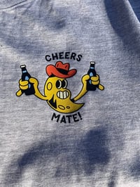 Image 5 of Cheers Mate! T-Shirt