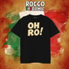 OH RO!  Graphic Tee