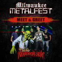 NEKROGOBLIKON VIP M&G 5/17 AT MMF