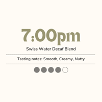 7:00pm Decaf Blend