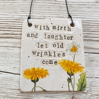 Image 2 of With mirth and laughter... Handmade Ceramic Sign