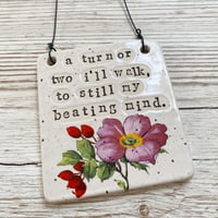 Image 2 of A turn or two i'll walk... Handmade Ceramic Sign