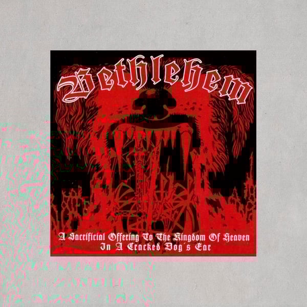 Image of Bethlehem "A Sacrificial Offering..." CD